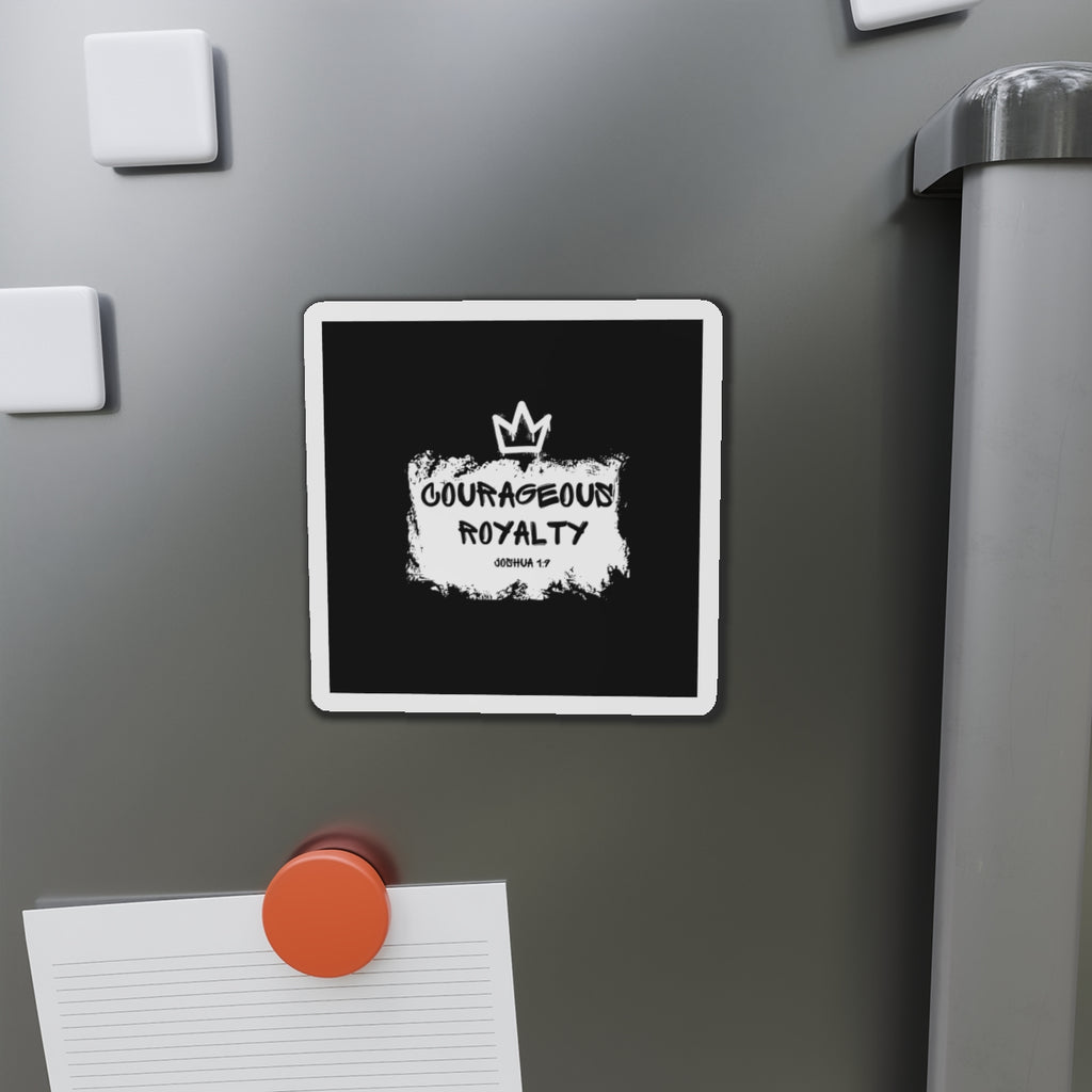 Courageous Royalty Joshua 1:9 Die-Cut Magnet — Inspirational Crown Magnet