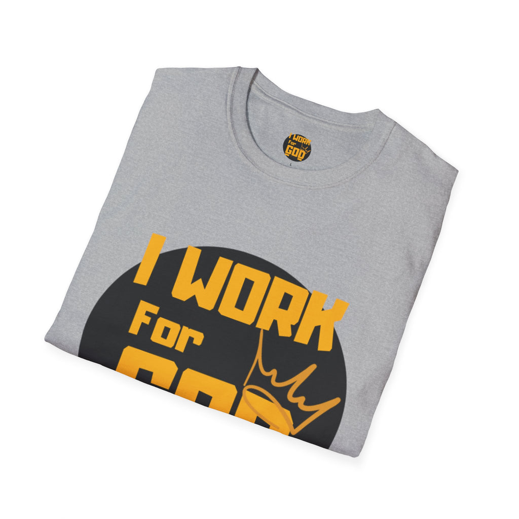 I Work For God T-Shirt — Christian Faith Graphic Tee with Crown