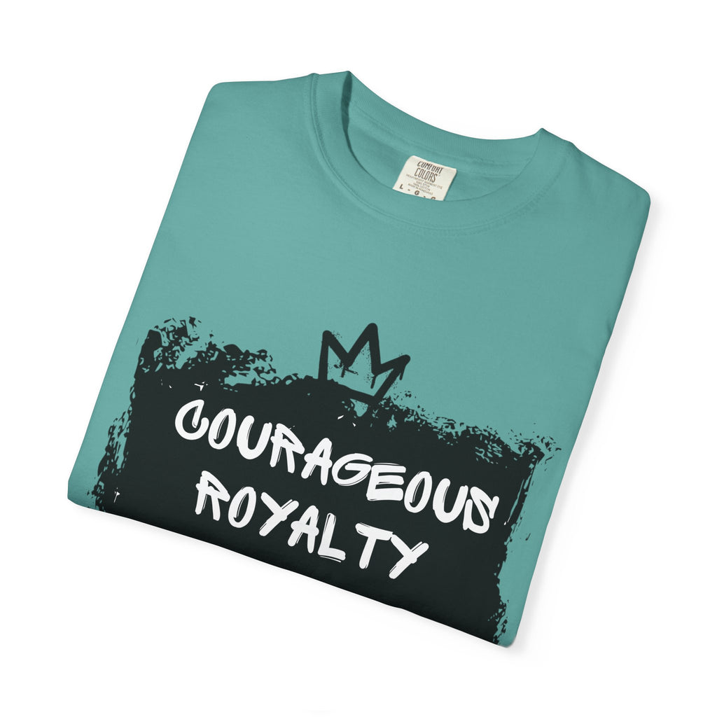 Courageous Royalty T-Shirt — Joshua 1:9 Inspirational Christian Tee