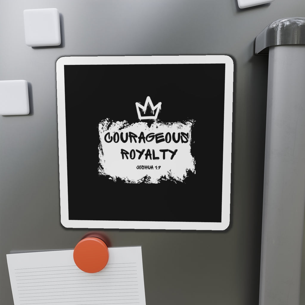 Courageous Royalty Joshua 1:9 Die-Cut Magnet — Inspirational Crown Magnet