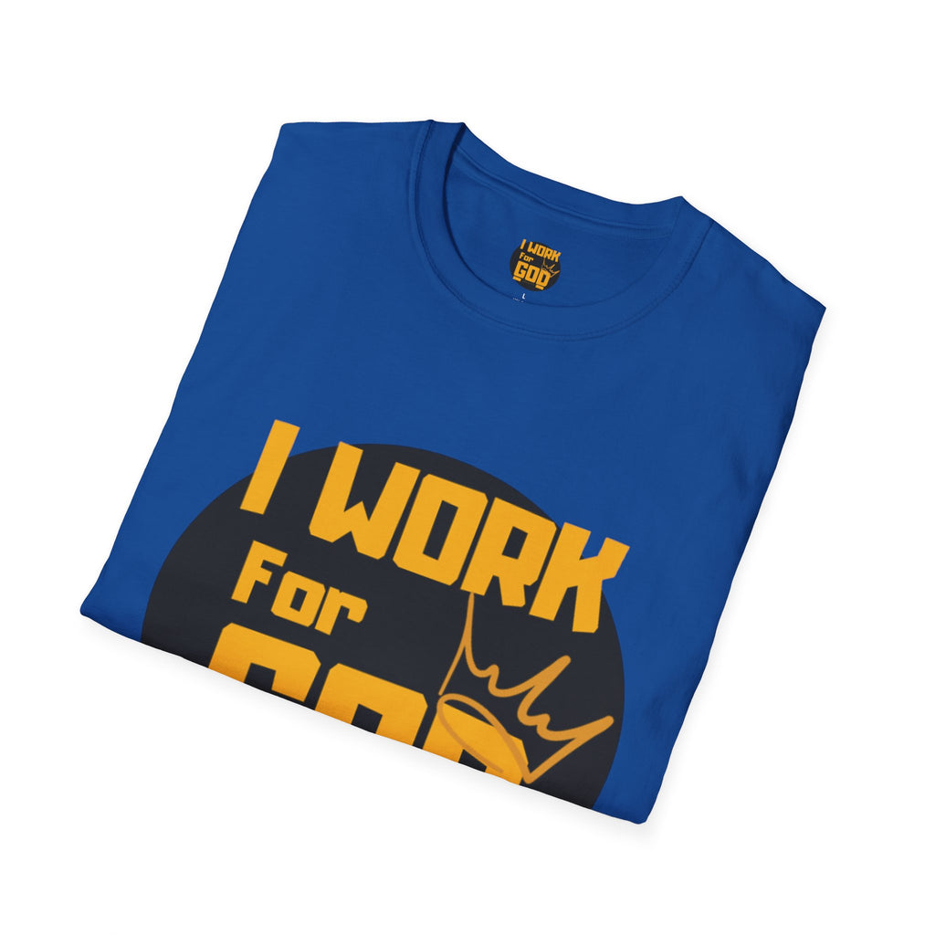 I Work For God T-Shirt — Christian Faith Graphic Tee with Crown