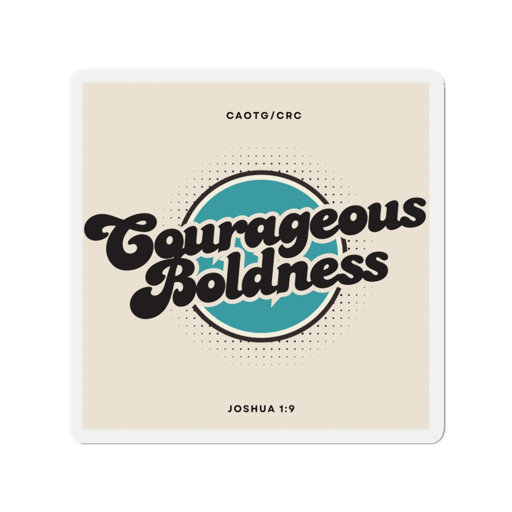 Courageous Boldness Die-Cut Magnet — Retro Christian Joshua 1:9 Inspirational Fridge Magnet