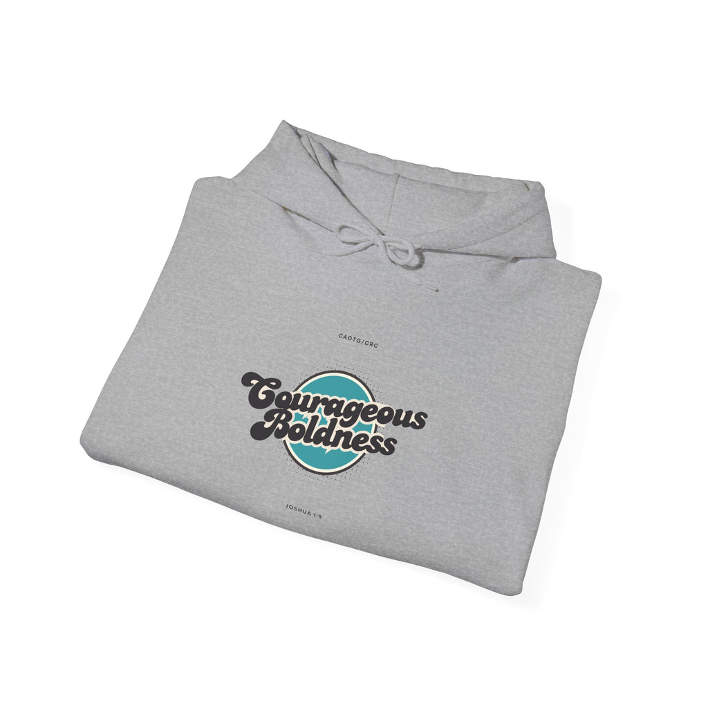 Courageous Boldness Hoodie — “Be strong and courageous. - Joshua 1:9” Empowerment Hoodie