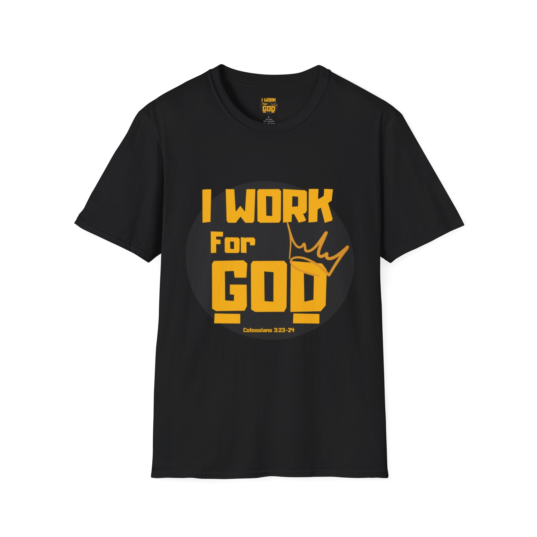 I Work For God T-Shirt — Christian Faith Graphic Tee with Crown