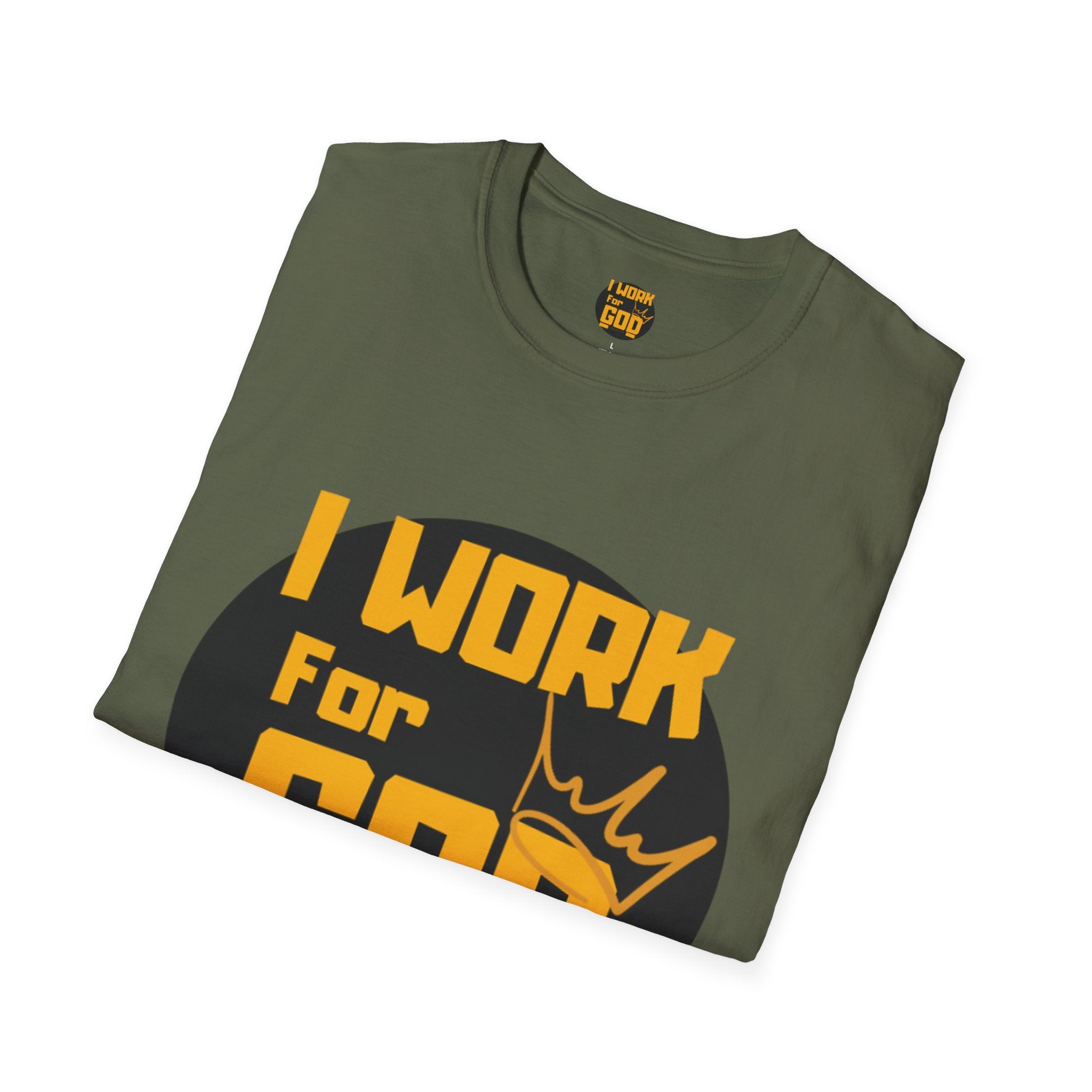 I Work For God T-Shirt — Christian Faith Graphic Tee with Crown