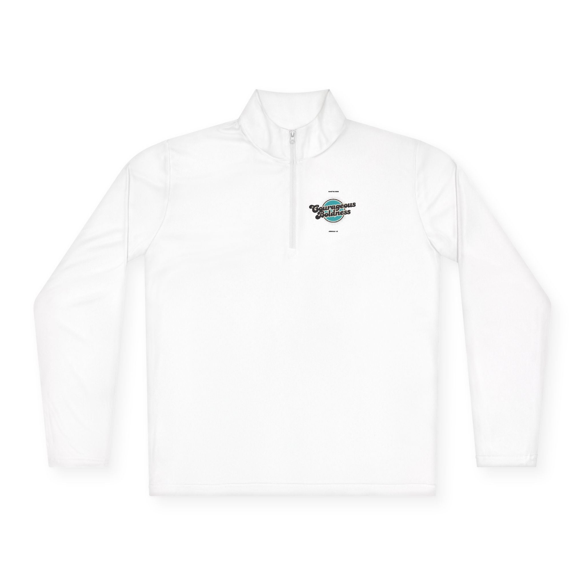 Joshua 1:9 "Be Strong and Courageous" Quarter-Zip Pullover