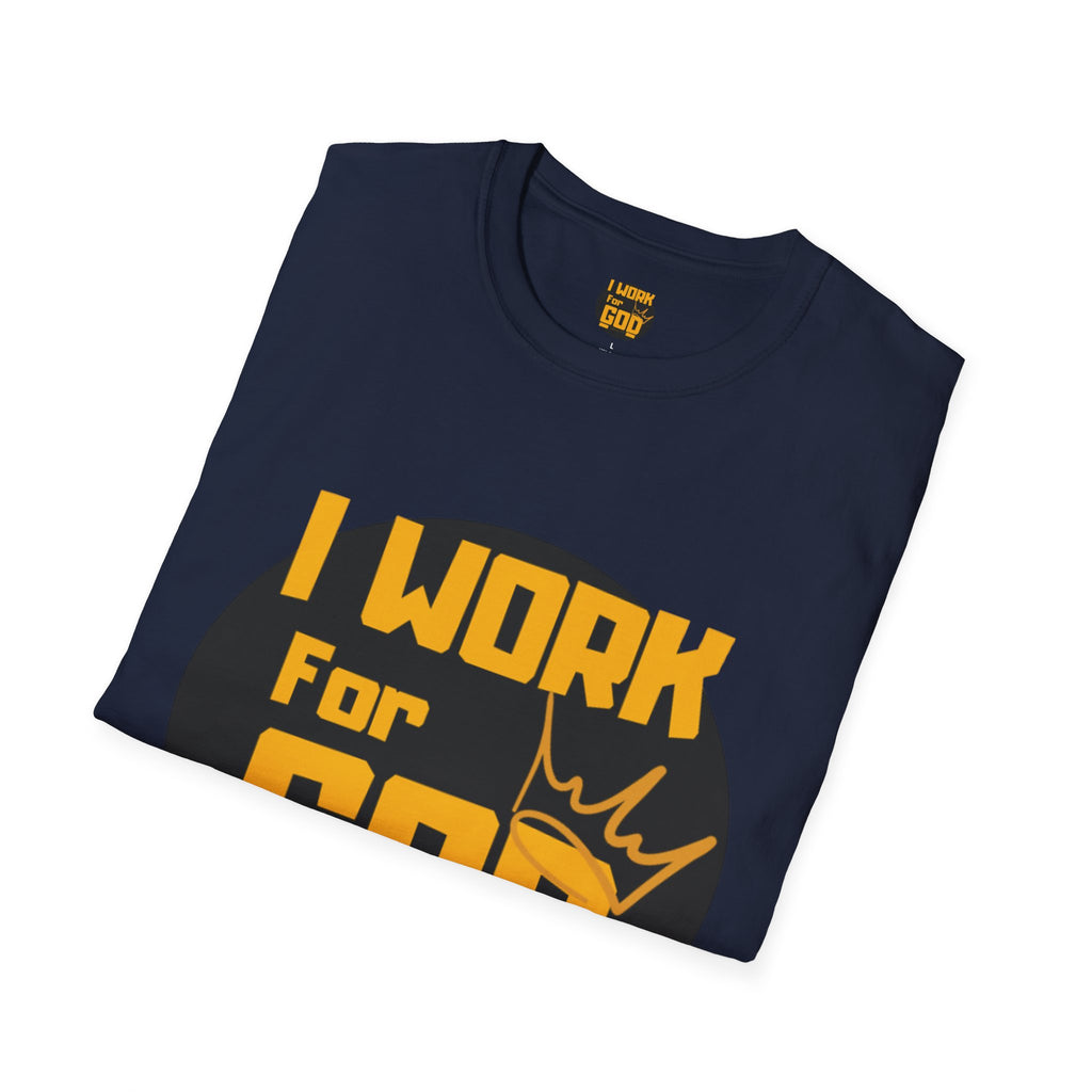 I Work For God T-Shirt — Christian Faith Graphic Tee with Crown