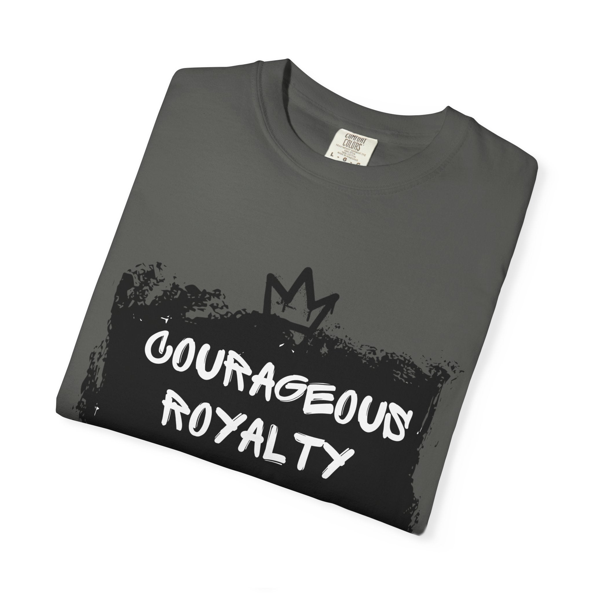 Courageous Royalty T-Shirt — Joshua 1:9 Inspirational Christian Tee