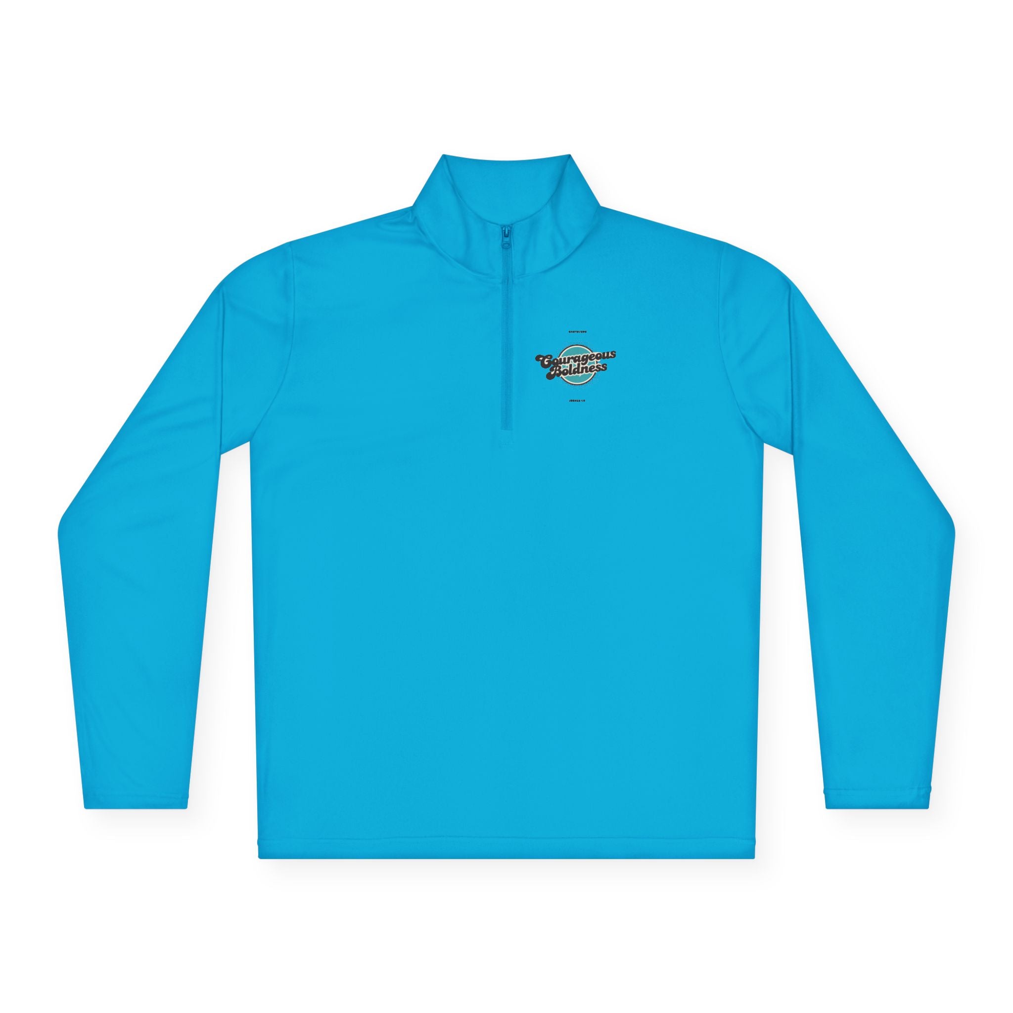 Joshua 1:9 "Be Strong and Courageous" Quarter-Zip Pullover
