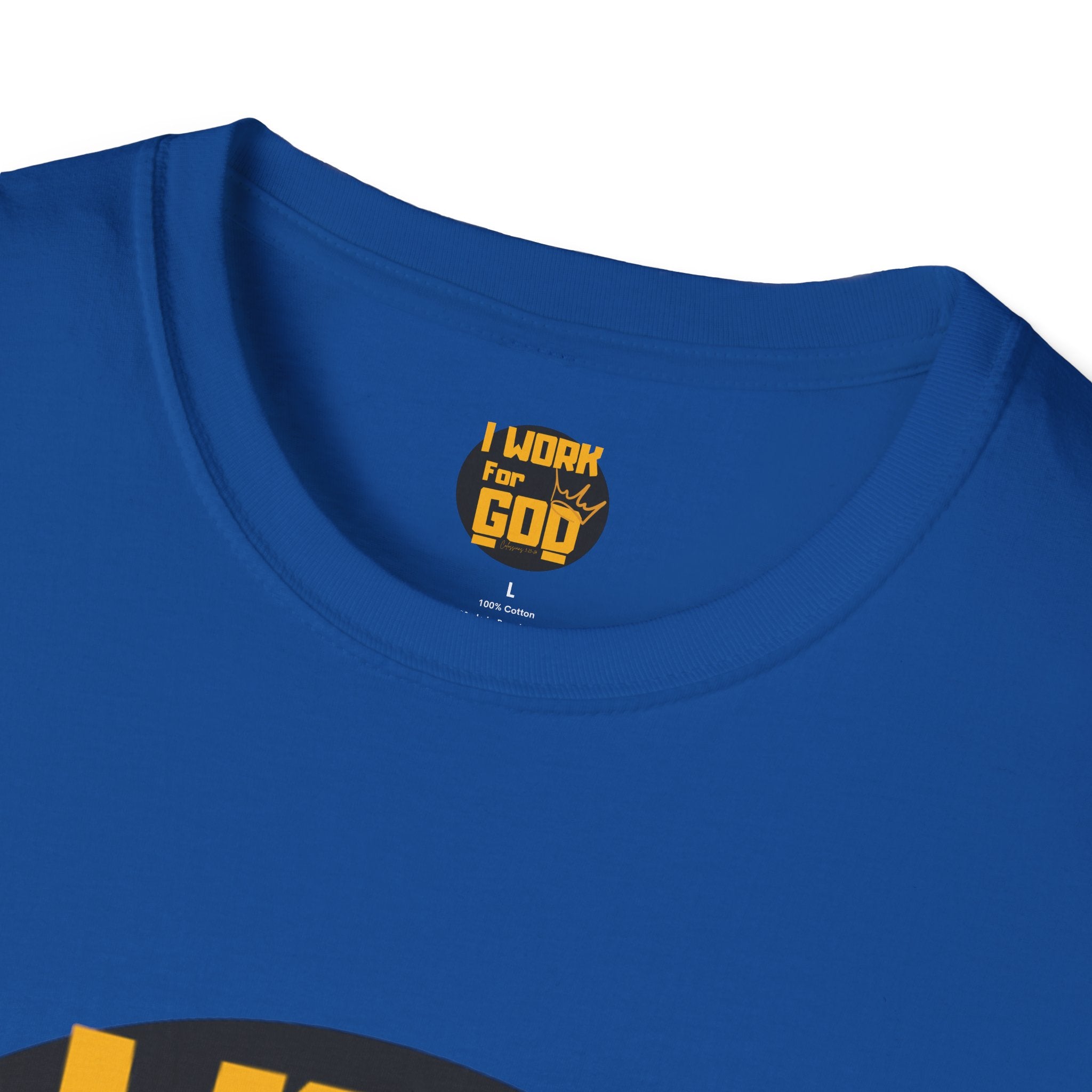 I Work For God T-Shirt — Christian Faith Graphic Tee with Crown
