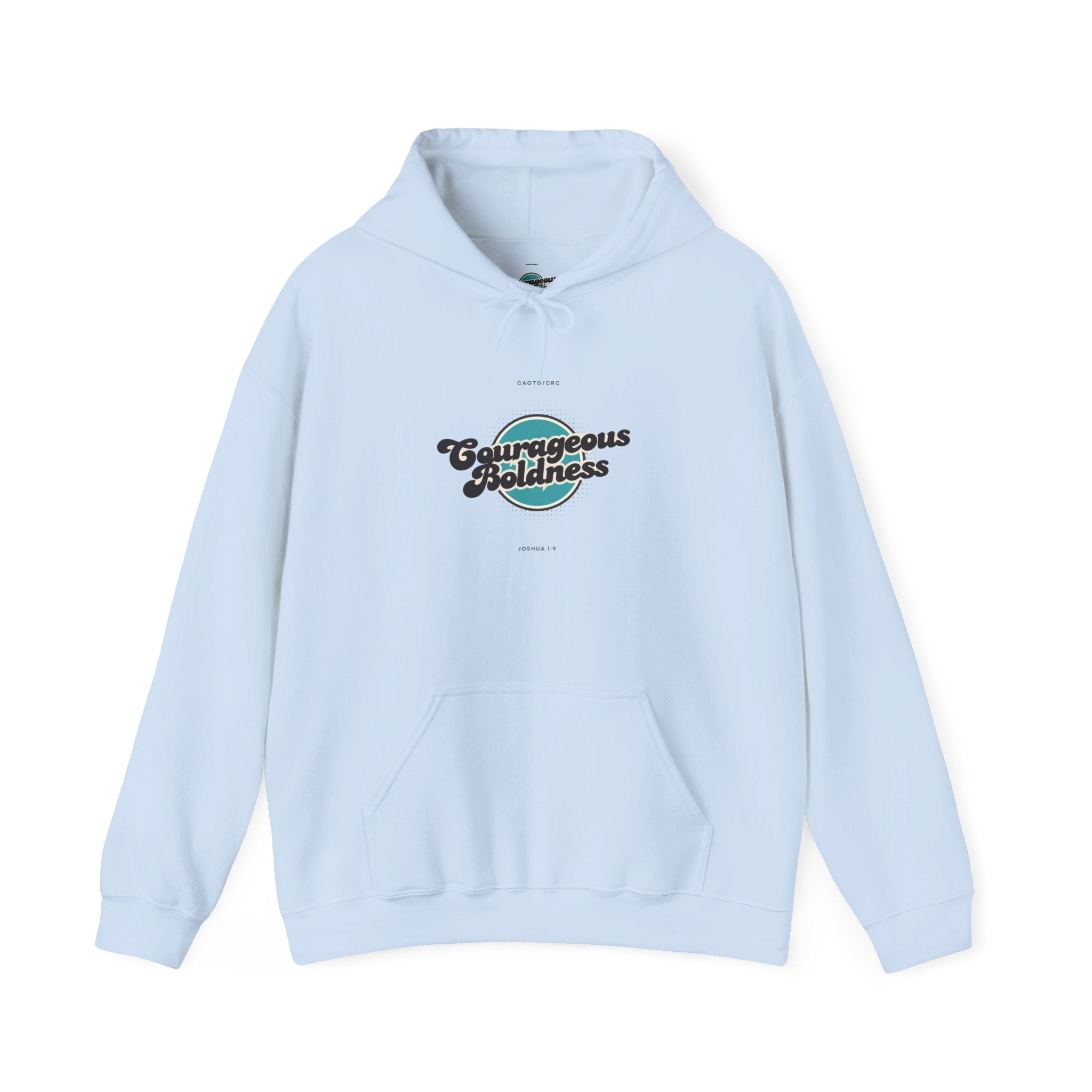 Courageous Boldness Hoodie — “Be strong and courageous. - Joshua 1:9” Empowerment Hoodie
